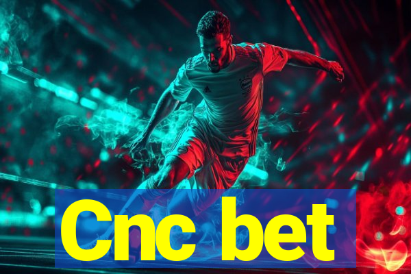 Cnc bet